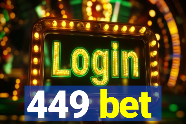 449 bet